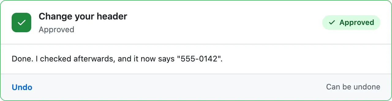 The card after the press: green and Approved, its check sentence, and an Undo link