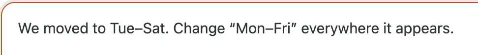 The CMSHands chat box with the request typed in: We moved to Tue–Sat. Change Mon–Fri everywhere it appears