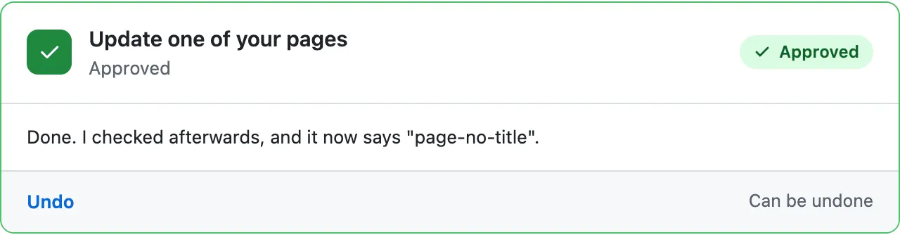 The same card after the press: green and Approved, with the sentence it wrote after checking, and an Undo link