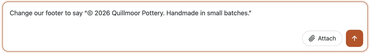 The CMSHands chat box in the WP dashboard, the owner's request typed in: change our footer to say © 2026 Quillmoor Pottery