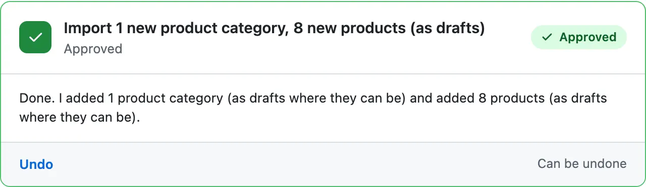 The card in green, Approved: Done. I added 1 product category and 8 products, with an Undo link