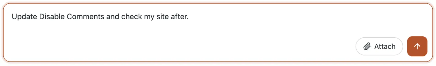 The chat box in the WP dashboard with the request typed in: Update Disable Comments and check my site after.