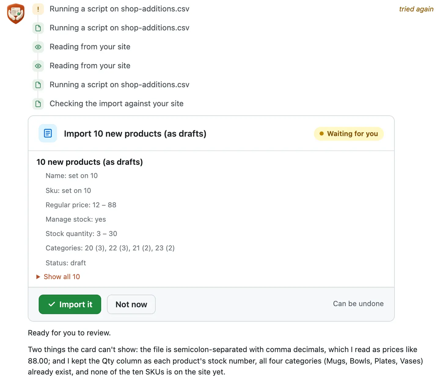 Its steps, one marked tried again, then the card: Import 10 new products (as drafts), with Import it and Not now