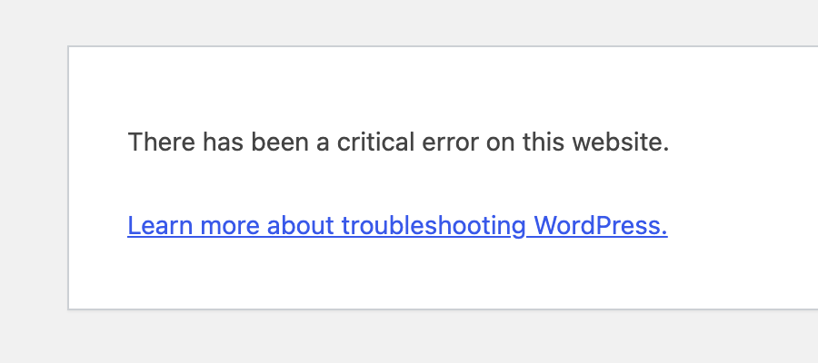 Our test site's home page during the crash: only There has been a critical error on this website, and a help link