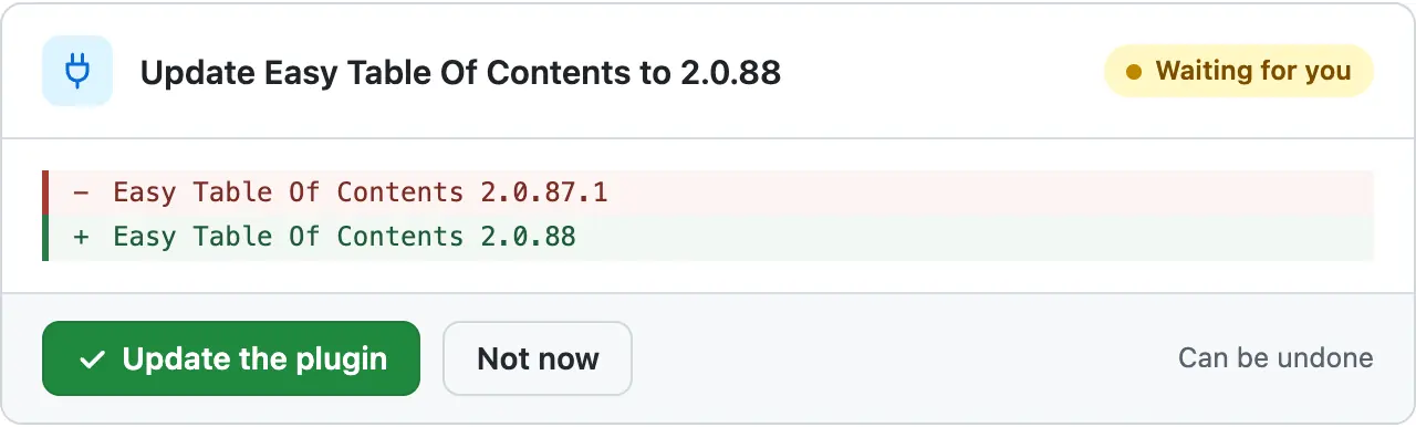 The card, Waiting for you: Update Easy Table Of Contents to 2.0.88, 2.0.87.1 out, 2.0.88 in, Update the plugin, Not now