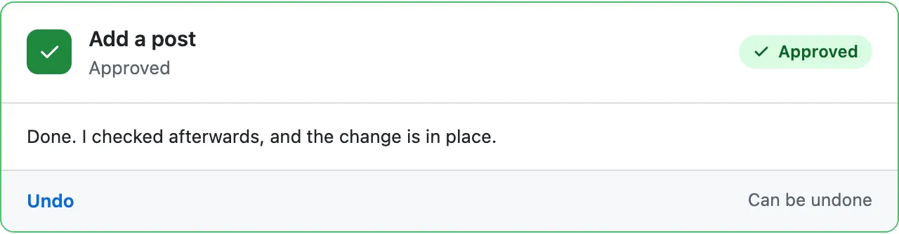 The card after the press: green, Approved, with its check sentence and an Undo link