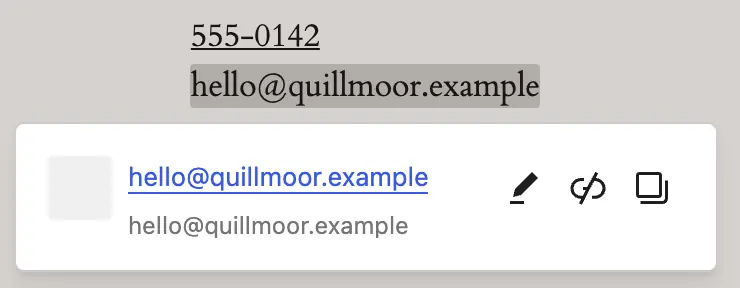The email address linked too, its box showing hello@quillmoor.example, and 555-0142 above it already underlined as a link