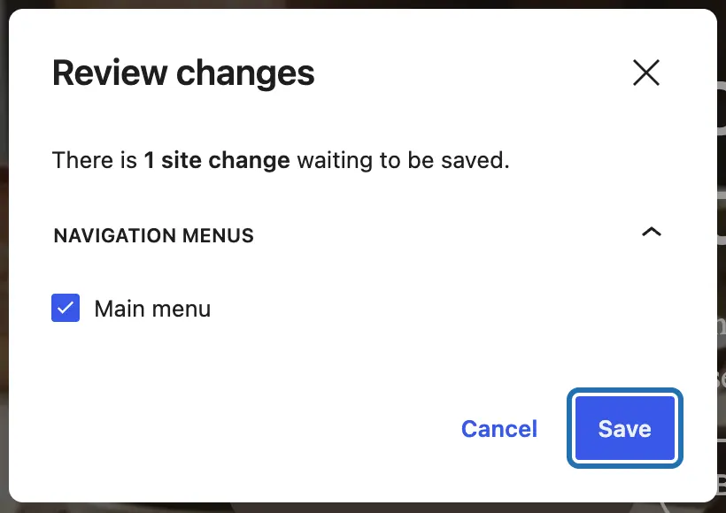 The Review changes box: 1 site change to Main menu, with its Save button outlined