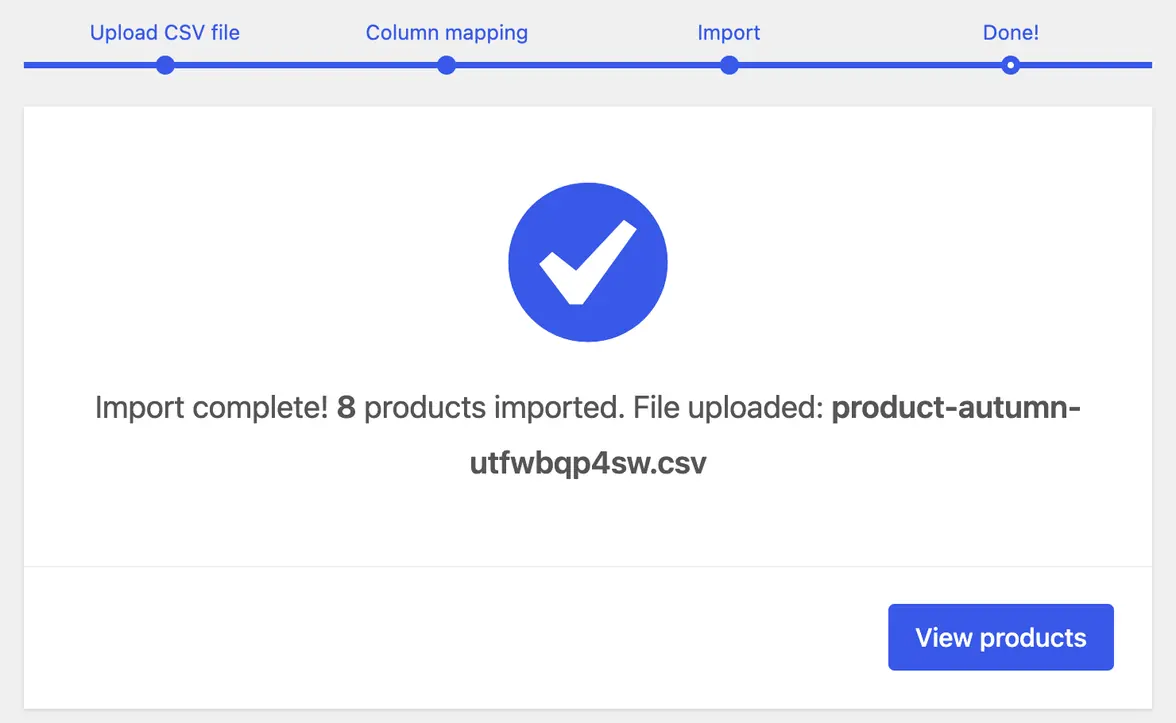 Import complete! 8 products imported, with the View products button