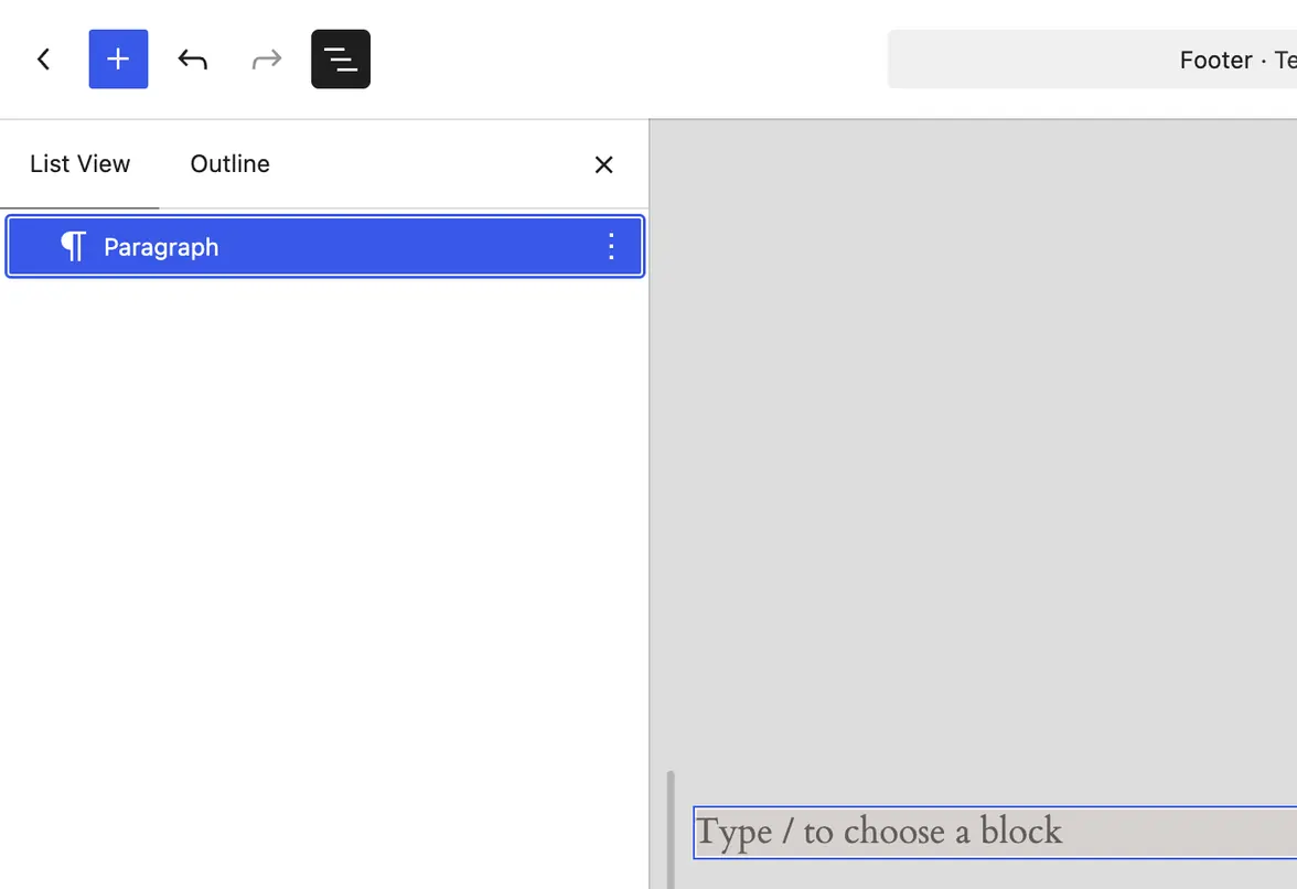 The footer after Delete: the List View shows one empty Paragraph, and the footer only says Type / to choose a block