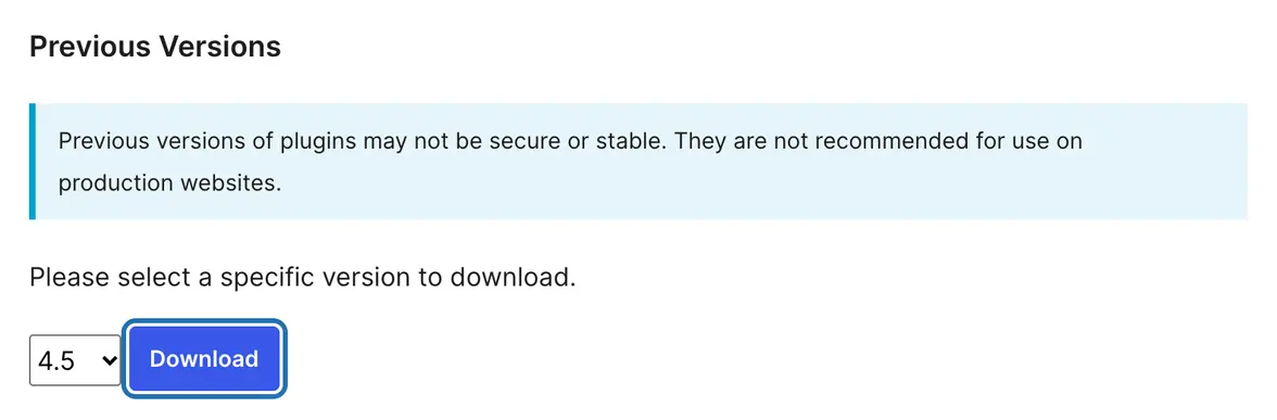 Previous Versions on the plugin's wordpress.org page: the warning, the list set to 4.5 and the Download button outlined