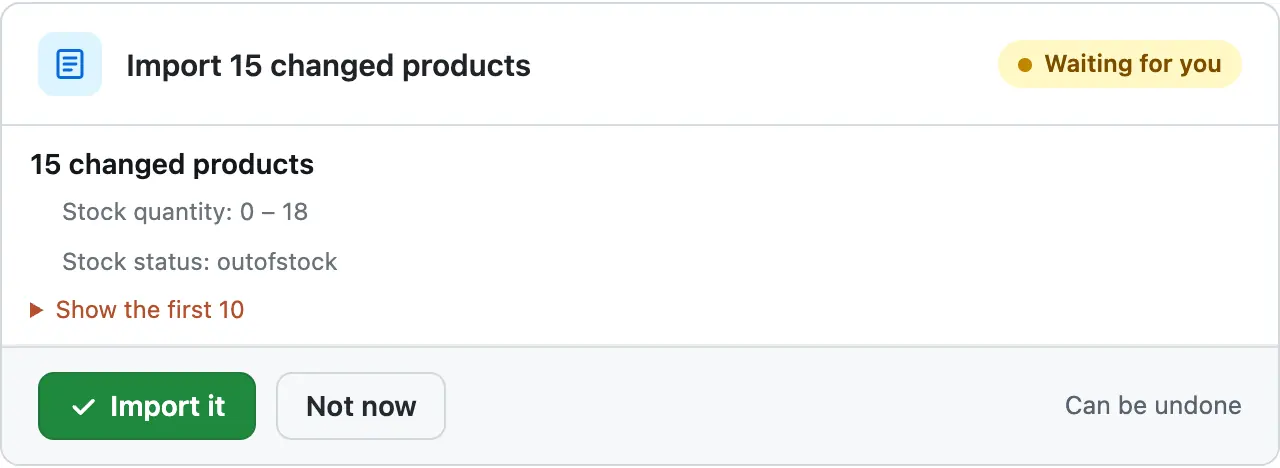 The card in the chat: Import 15 changed products, stock 0 to 18, status out of stock, with Import it and Not now