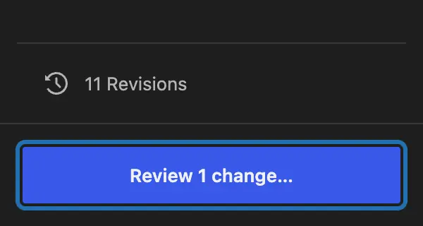 Review 1 change… outlined at the foot of the Design panel, under 11 Revisions